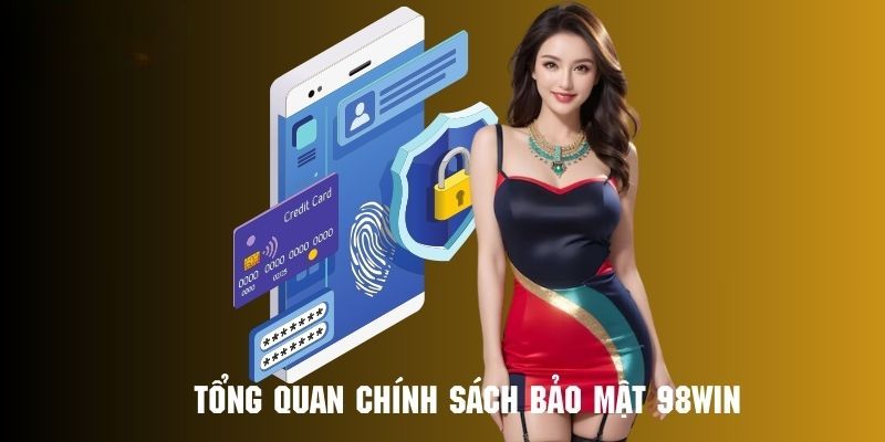 chính sách bảo mật 98win