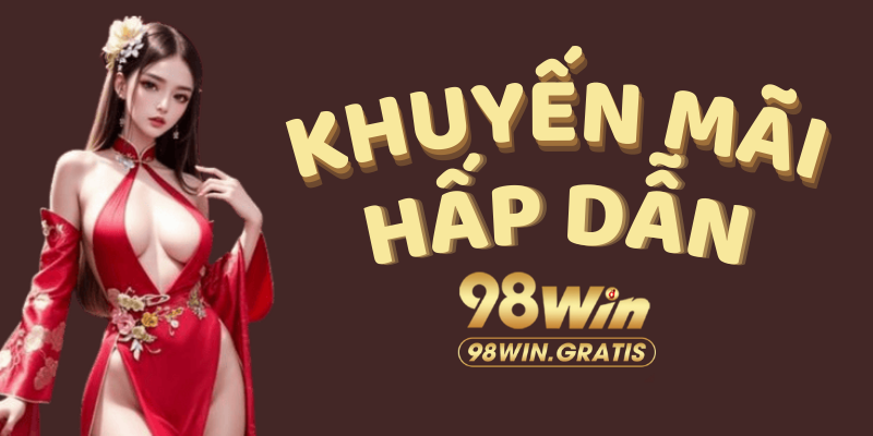 Khuyến mãi 98win