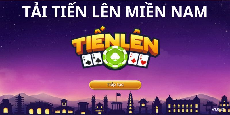 tải tiến lên miền nam 98win