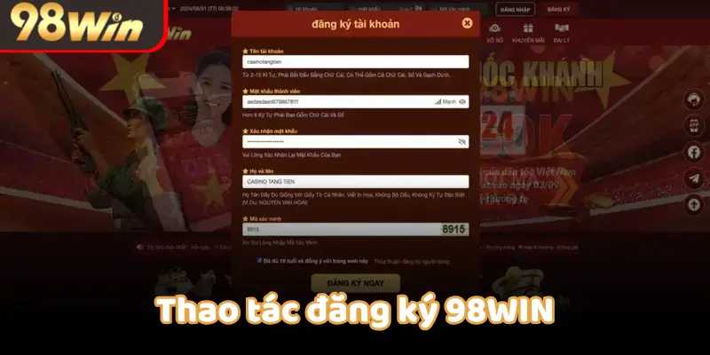 Thao tác đăng ký 98Win từ A - Z dành cho tân thủ